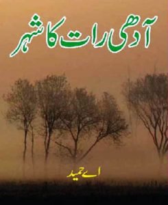 Aadhi Raat Ka Shehar Urdu Novel By A Hameed